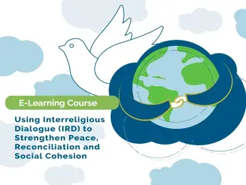 استخدام الحوار بين أتباع الأديان لتعزيز السلام والمصالحة والتماسك الاجتماعي